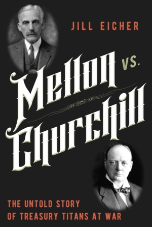 Author Talk: Jill Eicher| Mellon vs. Churchill